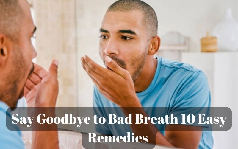 Bad breath