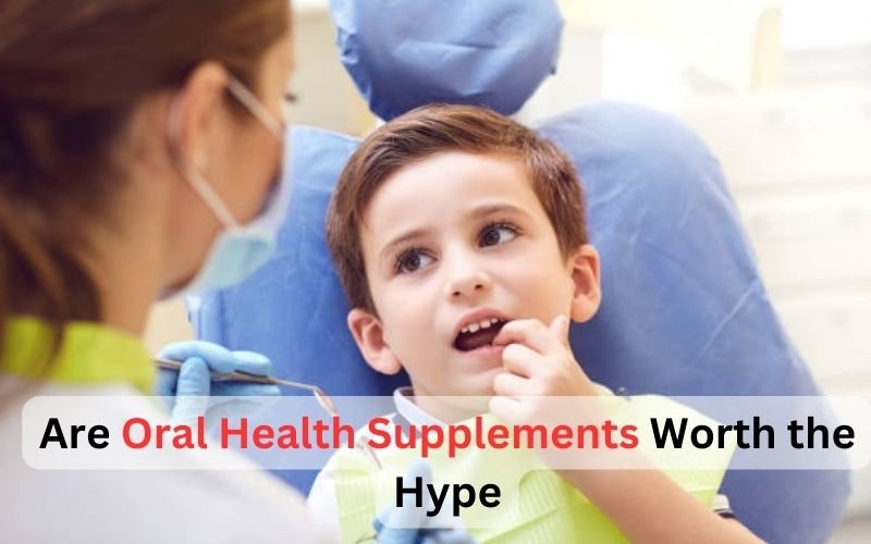 Oral Health Supplements